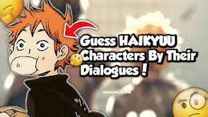 Haikyuu Quiz: Guess The Character By Their Dialogues/Quotes